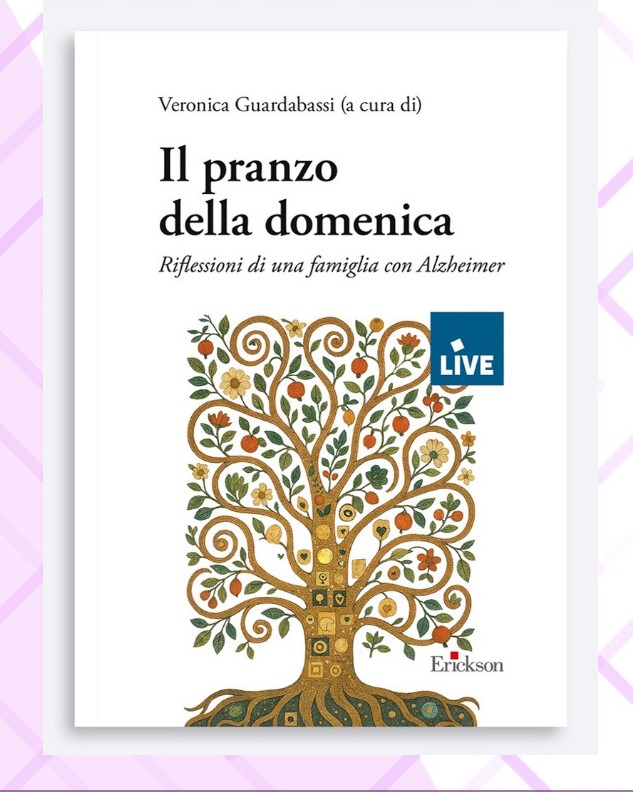 Presentazione del libro "Il pranzo della domenica. Riflessioni di una famiglia con Alzheimer" 